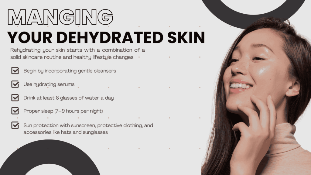 MANAGING YOUR DEHYDRATED SKIN