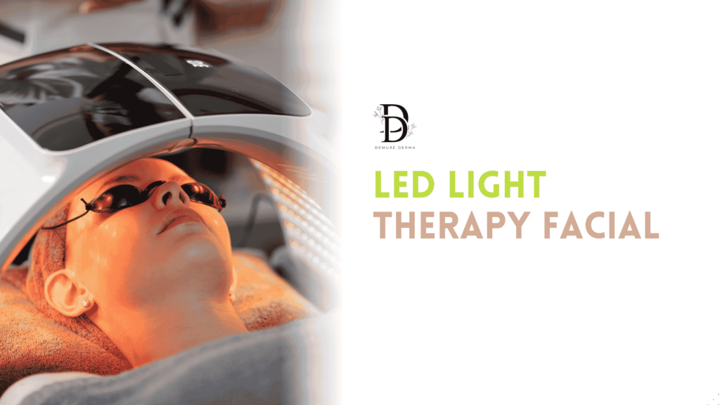 LED Light Therapy Facial