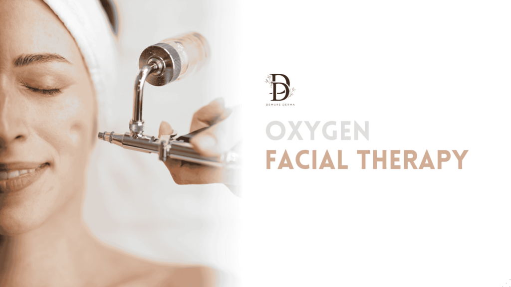 Oxygen Facial